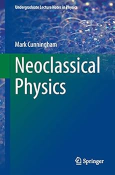 Paperback Neoclassical Physics Book