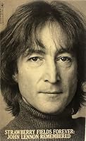 Strawberry Fields Forever - John Lennon Remembered 0553201212 Book Cover
