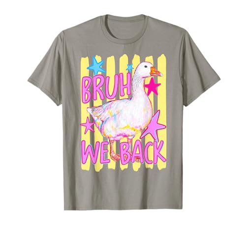 Bruh We Back Funny Goose Back to School Striped T-Shirt