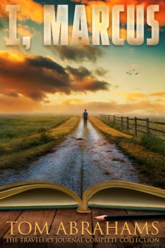 Cover of I, Marcus: The Traveler's Journal Complete Collection