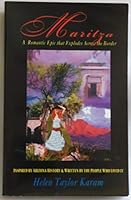 Maritza : A Romantic Epic that Explodes Across the Border 0972171908 Book Cover
