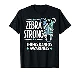 Ehlers Danlos Syndrome Zebra Strong EDS Awareness Gift Idea T-Shirt