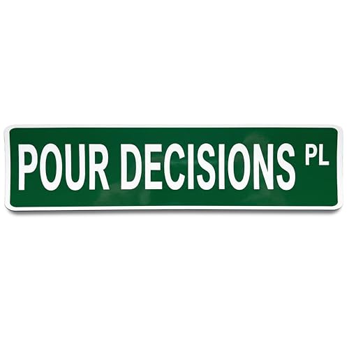 Imán decorativo para bar con texto 'Pour Decisions Place' 18x4.5 in