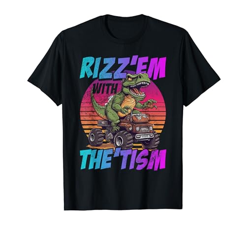 Rizz Em With The Tism Dinosaur Trex Meme Funny Autism Grunge T-Shirt