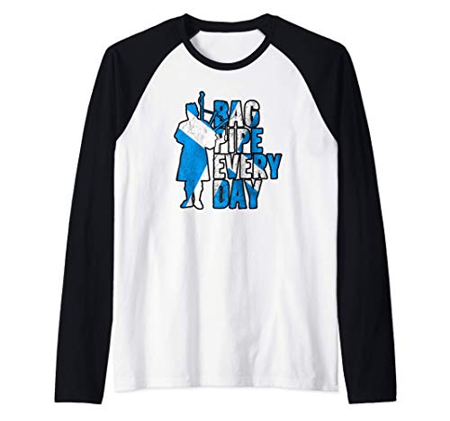 El gaitero escocés Escocia: Gaita todos los días! Camiseta Manga Raglan
