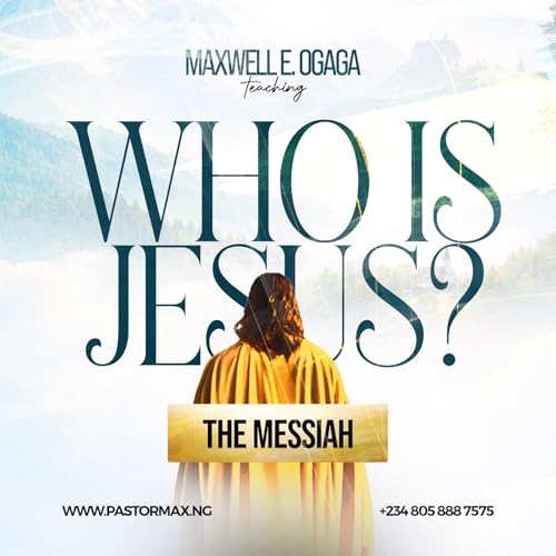 Who Is Jesus? - The Messiah