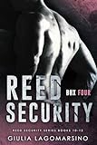 Reed Security Box 4: Reed Security Series Books 10-12 (Reed Security Box Sets)
