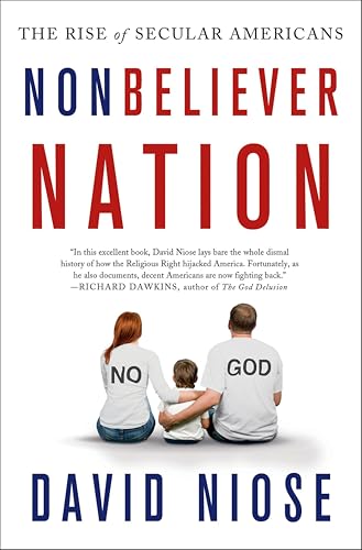 Nonbeliever Nation: The Rise of Secular Americans