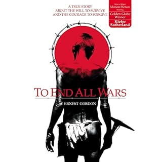 To End All Wars Audiolibro Por Ernest Gordon arte de portada