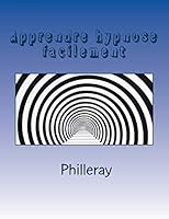 Apprendre Hypnose facilement 1500367753 Book Cover