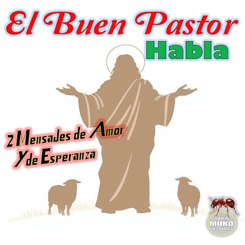 2 Mensajes de Amor y de Esperanza