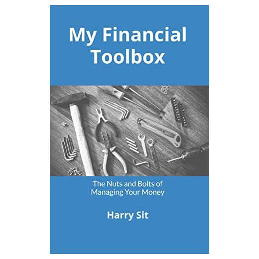 My Financial Toolbox: The Nuts and Bolts of Managing Your Money