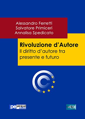 Rivoluzione d'Autore. il diritto d'autore tra