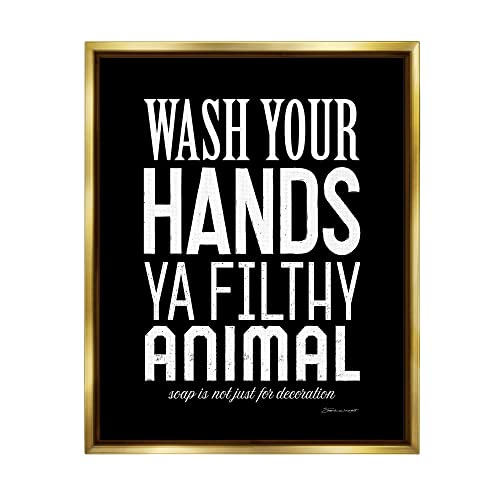 Stupell Industries Wash Your Hands Ya Filthy Animal Black and White Bold Typography, Design by Stephanie Workman Marrott, 16 x 20, Gold Floater Framed