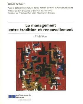 Paperback MANAGEMENT ENTRE TRADITION ET RENOUVELLEMENT [French] Book