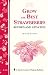 Grow the Best Strawberries: Storey's Country Wisdom Bulletin A-190 (Storey Country Wisdom Bulletin, a-190)