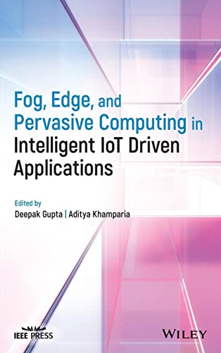 Fog, Edge, and Pervasive Computing in Intelligent IoT Driven Applications view 2