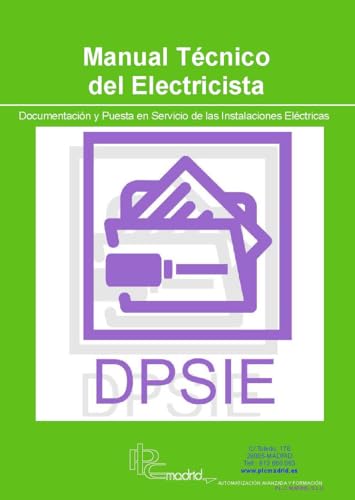 Documentación y Puesta en Servicio de las Instalaciones Eléctricas - Manual Técnico del Electricista (Manuales Técnicos del Electricista)