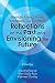 Human Interactions, Processes, and Contexts: Reflections on the Past and Envisioning the Future