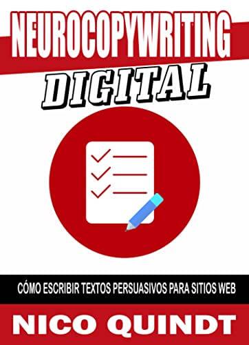Portada de NEUROCOPYWRITING DIGITAL: cómo escribir textos persuasivos para sitios web