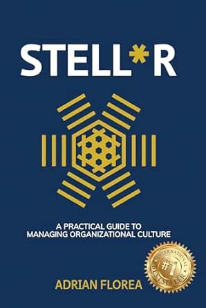 STELL*R: A Practical Guide to Managing Organizational Culture