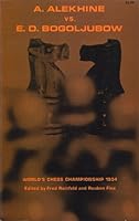 A. Alekhine Vs E.D. Bogolijubow: Worlds Chess Championship 1934 0486218139 Book Cover