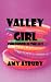 Valley Girl: Childhood in the 80's