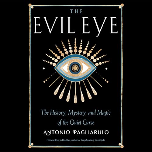 The Evil Eye by Antonio Pagliarulo, Judika Illes - foreword episode artwork