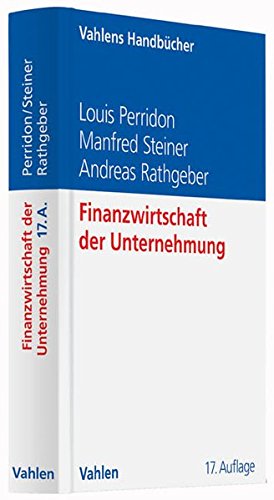 Finanzwirtschaft der Unternehmung Finanzwirtschaft der Unternehmung