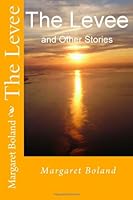 The Levee 0975939793 Book Cover