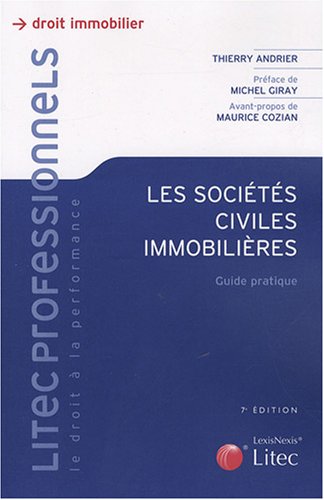 Télécharger Les sociétés civiles immobilières : Guide pratique Livre eBook France