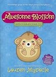 Awesome Blossom: A Flower Power Book