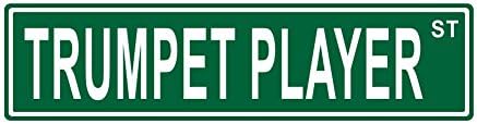 Trumpet Player St. 24x6 Funny Joke Humor Novelty Metal Aluminum Sign