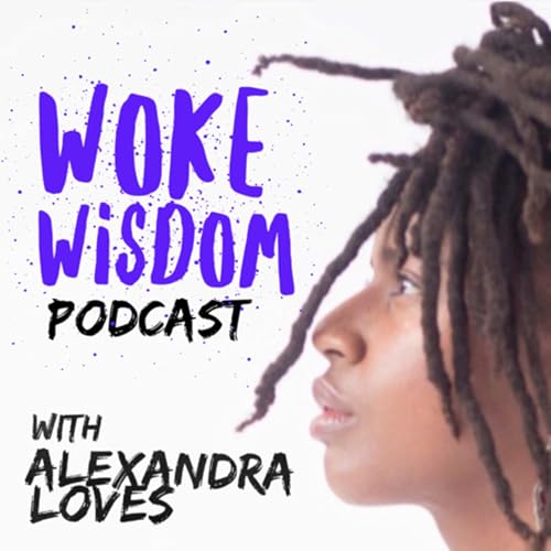 『Woke Wisdom Podcast』のカバーアート