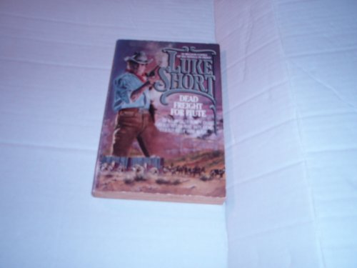 Dead Freight for Piute 0440206545 Book Cover