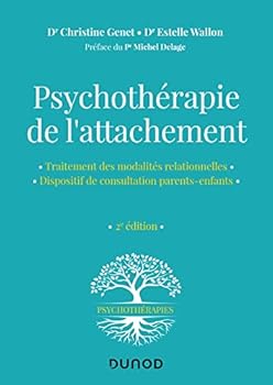Paperback Psychothérapie de l'attachement - 2e éd. [French] Book