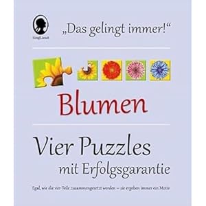 Das “Gelingt-immer”-Puzzle Blumen. Das Puzzle-Spiel für Senioren mit Demenz: Vier Puzzle-Spiele mit Erfolgsgarantie für Senioren mit Demenz