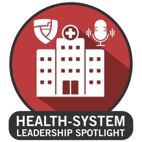 Health-System Leaders Spotlight - Mo Kharbat Podcast Por  arte de portada