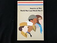 America at War: World War I and II 0026489104 Book Cover