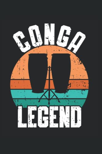  Conga Drum Notebook: Conga Drum Saying Notebook Gift Idea For Conga Drum Lovers