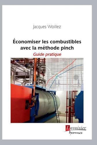livre Économiser les combustibles avec la méthode pinch: Guide pratique