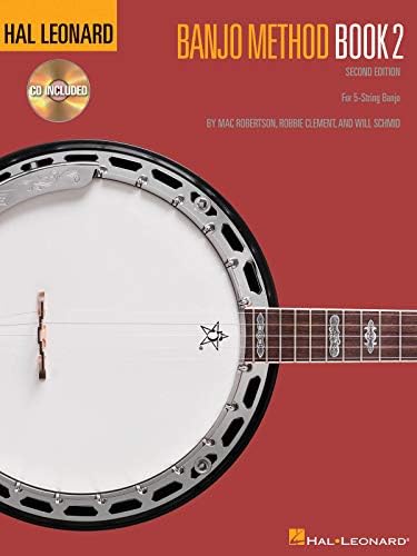 Hal Leonard Banjo Method - Book 2 | 5-String Banjo Instructional Songbook Guide | 63 Full-Band Demo Tracks |Learn Right-Hand Rolls, Melodic Banjo, Fiddle Tunes and More |Hal Leonard Banjo Sheet Music