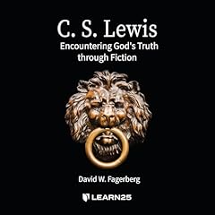 C. S. Lewis: Encountering God's Truth through Fiction Audiolibro Por David W. Fagerberg arte de portada