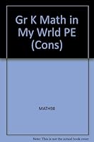 Gr K Math in My Wrld PE 0021096414 Book Cover