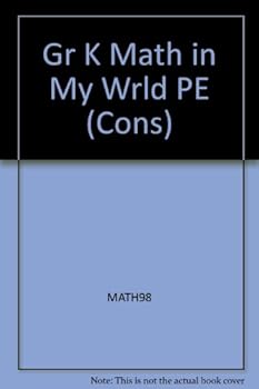 Hardcover Gr K Math in My Wrld PE (Cons) Book