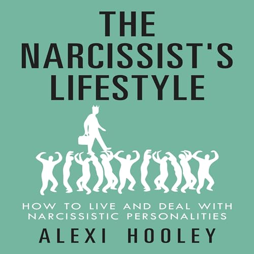 The Narcissist's Lifestyle by Alexi Hooley episode artwork