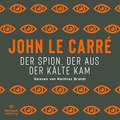 Der Spion, der aus der Kälte kam Audiolibro Por John le Carré arte de portada