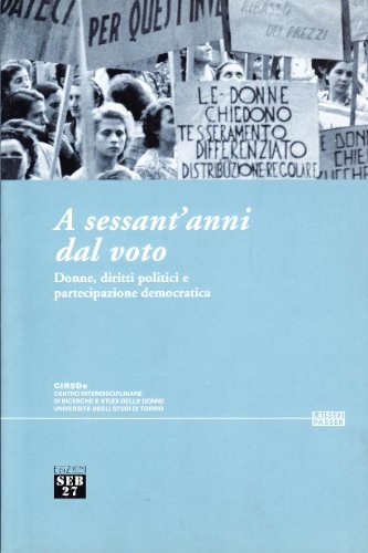 A sessant'anni dal voto. Donne, diritti politici e partecipazione democratica
