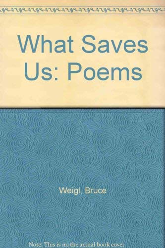 What Saves Us 091638408X Book Cover
