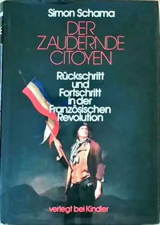 Citizens, a Cronicle of the French Revolution, 1st, First Edition